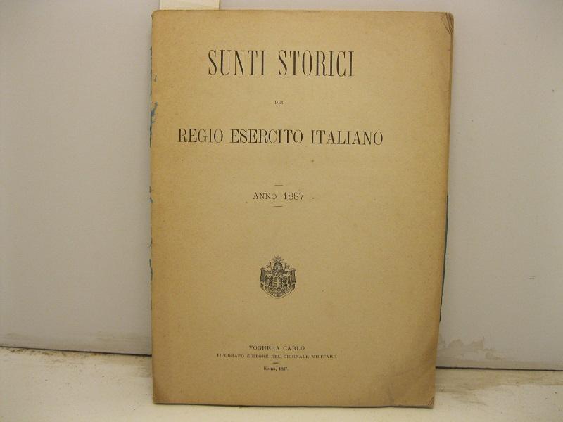 Sunti storici del Regio esercito italiano. Anno 1887.